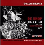 willem breuker - de knop (the button) willem breuker - de knop (the button)