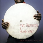 fred anderson & hamid drake - from the river to the ocean fred anderson & hamid drake - from the river to the ocean