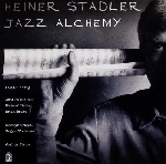 heiner stadler - jazz alchemy
