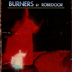 robedoor - burners robedoor - burners