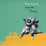 elise caron - chansons pour les petites oreilles elise caron - chansons pour les petites oreilles