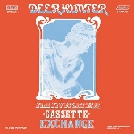 deerhunter - rainwater cassette exchange ep deerhunter - rainwater cassette exchange ep