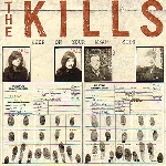 the kills - keep on your mean side the kills - keep on your mean side