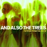 and also the trees - further from the truth and also the trees - further from the truth