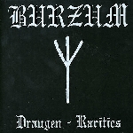 burzum - draugen - rarities burzum - draugen - rarities