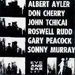 albert ayler - new york eye and ear control albert ayler - new york eye and ear control