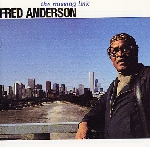 fred anderson - the missing link fred anderson - the missing link