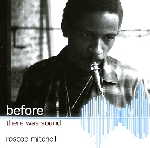 roscoe mitchell - before there was sound roscoe mitchell - before there was sound