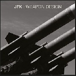 jfk - weapon design jfk - weapon design