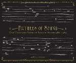 patrick feaster - pictures of sound (one thousand years of educed audio : 980-1980) patrick feaster - pictures of sound (one thousand years of educed audio : 980-1980)