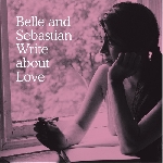 belle and sebastian - write about love