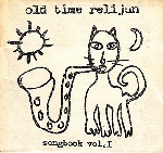 old time relijun - songbook vol.1 old time relijun - songbook vol.1