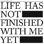 piano magic - life has not finished with me yet