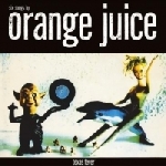 the orange juice - texas fever (rsd 2013 release) the orange juice - texas fever (rsd 2013 release)