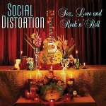 social distortion - sex, love and rock'n'roll social distortion - sex, love and rock'n'roll