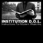 institution d.o.l. - instructions for modern weakniks institution d.o.l. - instructions for modern weakniks
