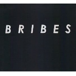 bribes (romain clerc-renaud - geoffroy gesser) - s/t bribes (romain clerc-renaud - geoffroy gesser) - s/t