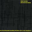 john butcher - christof kurzmann - the big misunderstanding john butcher - christof kurzmann - the big misunderstanding