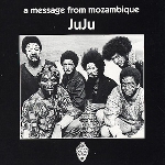 juju - a message from mozambique juju - a message from mozambique