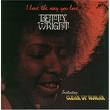 Betty Wright - i love the way you love Betty Wright - i love the way you love