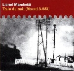 Lionel Marchetti - Train de nuit Lionel Marchetti - Train de nuit