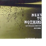 next to nothing - a collection of tuxedomoon covers next to nothing - a collection of tuxedomoon covers