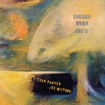 evan parker - joe mcphee - chicago tenor duets evan parker - joe mcphee - chicago tenor duets