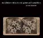 otomo yoshihide - modulation with 2 electric guitars and 2 amplifiers otomo yoshihide - modulation with 2 electric guitars and 2 amplifiers
