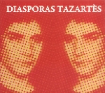 ghedalia tazartès - diasporas tazartès ghedalia tazartès - diasporas tazartès