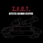 s.k.e.t - depleted uranium weapons