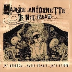 berrocal - marie france - belsen - marie antoinette is not dead berrocal - marie france - belsen - marie antoinette is not dead
