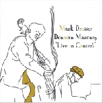 mark dresser / denman maroney - live in concert mark dresser / denman maroney - live in concert