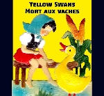 yellow swans - mort aux vaches yellow swans - mort aux vaches
