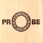 illusion of safety (dan burke) - probe