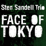 sten sandell trio - face of tokyo sten sandell trio - face of tokyo