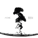 atomic - boom boom atomic - boom boom