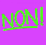 non! - s/t non! - s/t
