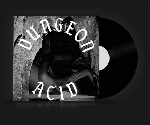 dungeon acid - damp and warm / warm and damp dungeon acid - damp and warm / warm and damp