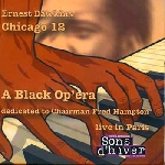 ernest dawkins - chicago 12 (a black op'era, dedicated to chairman fred hampton) ernest dawkins - chicago 12 (a black op'era, dedicated to chairman fred hampton)