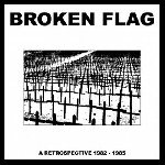 v/a - broken flag - a retrospective 1982-1985