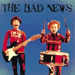 the bad news - s/t the bad news - s/t