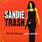 sandie trash - fière de ne rien faire sandie trash - fière de ne rien faire