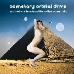 acid mothers temple & the melting paraiso u.f.o - cometary orbital drive acid mothers temple & the melting paraiso u.f.o - cometary orbital drive