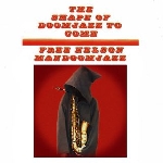 free nelson mandoomjazz - the shape of doomjazz to come free nelson mandoomjazz - the shape of doomjazz to come