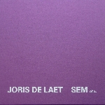 joris de laet - sem etc. joris de laet - sem etc.