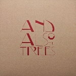 and also the trees - and also the trees and also the trees - and also the trees