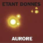 étant donnés - aurore étant donnés - aurore
