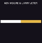 ken moore & larry jeter - tape recordings 1975 ken moore & larry jeter - tape recordings 1975