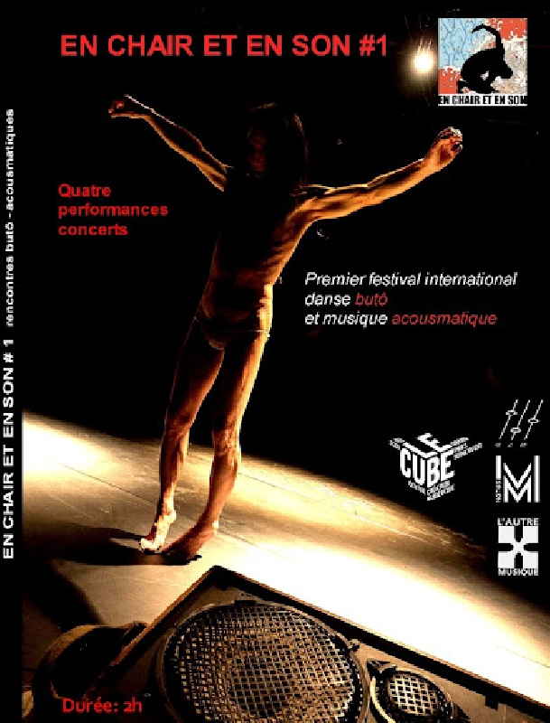 v/a (premier festival international danse butô et musique acousmatique) - en chair et en son #1 v/a (premier festival international danse butô et musique acousmatique) - en chair et en son #1