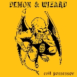 demon & wizard - evil possession demon & wizard - evil possession